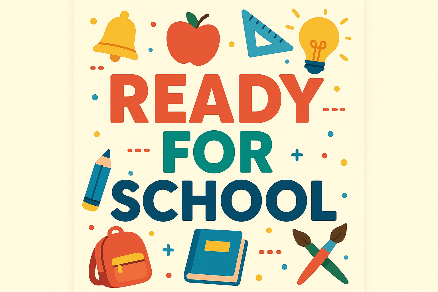 Ready For School!