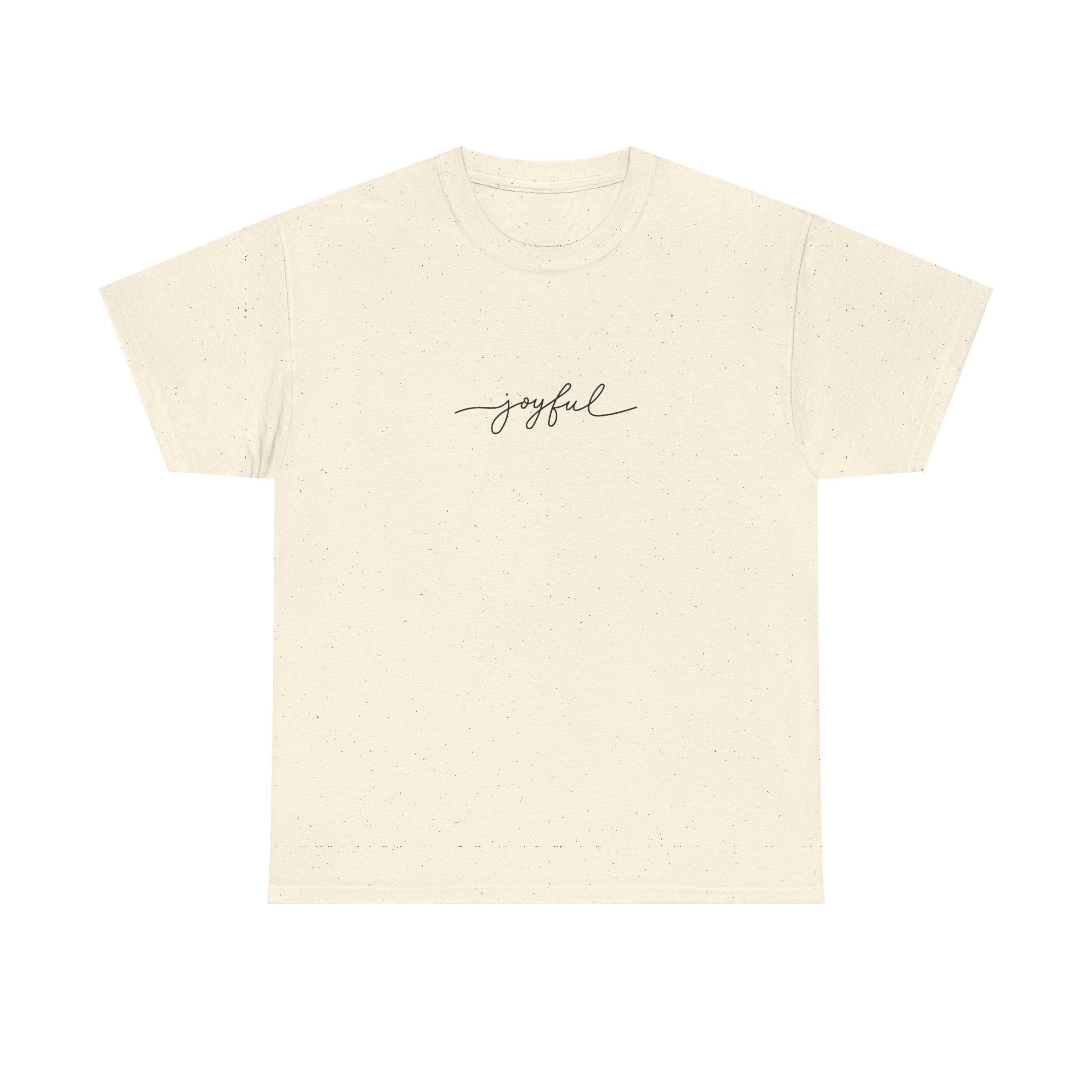 Joyful Unisex Heavy Cotton Tee - Casual Wear, Gift for Friends, Positive Vibes, Everyday Comfort, Motivational Apparel