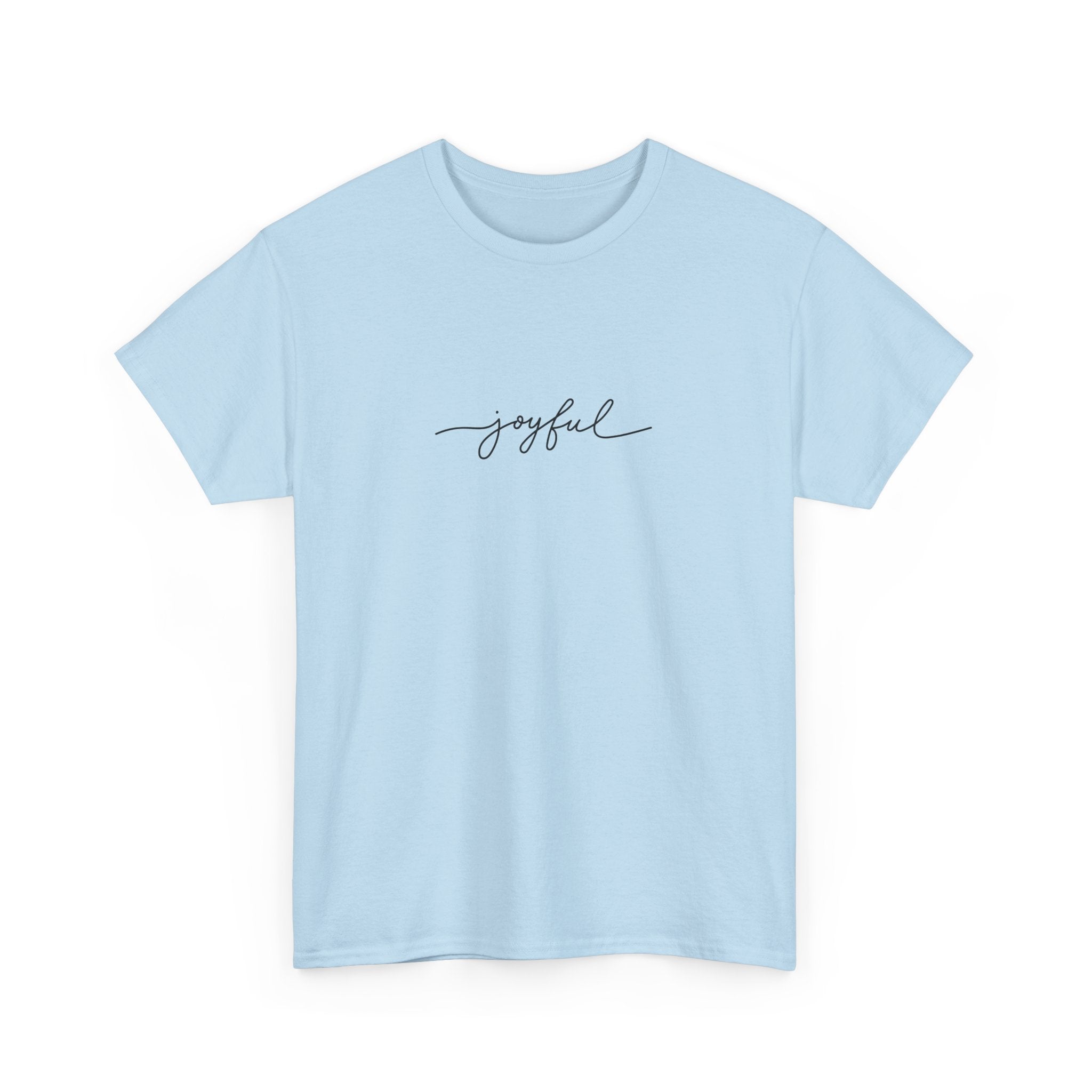 Joyful Unisex Heavy Cotton Tee - Casual Wear, Gift for Friends, Positive Vibes, Everyday Comfort, Motivational Apparel