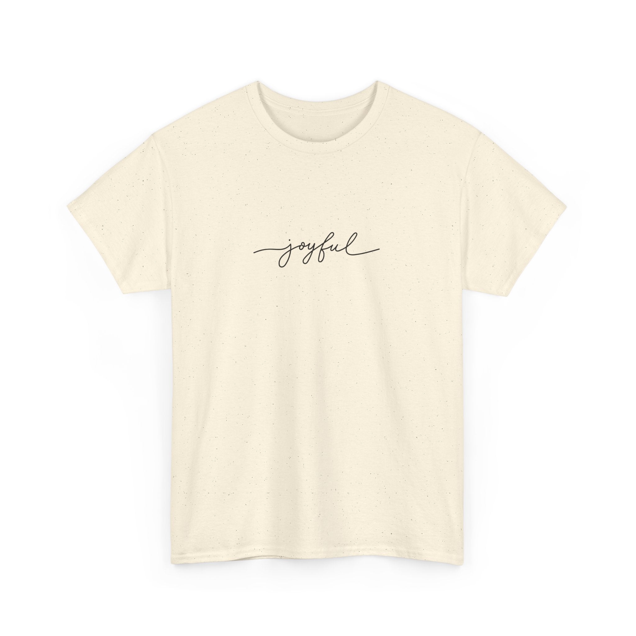 Joyful Unisex Heavy Cotton Tee - Casual Wear, Gift for Friends, Positive Vibes, Everyday Comfort, Motivational Apparel