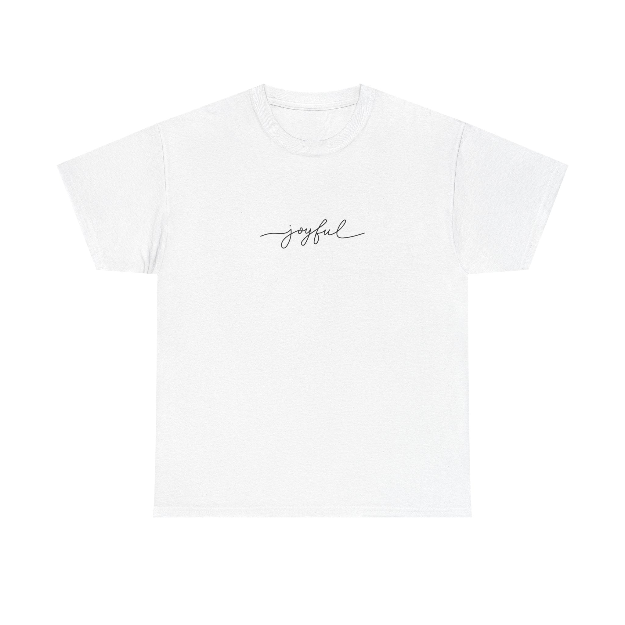 Joyful Unisex Heavy Cotton Tee - Casual Wear, Gift for Friends, Positive Vibes, Everyday Comfort, Motivational Apparel